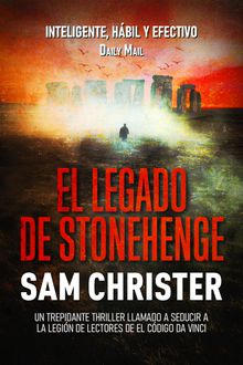 El legado de Stonehenge.  Sam Christer