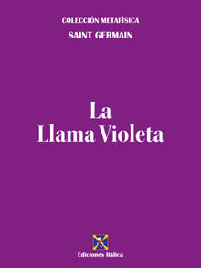 La Llama Violeta.  Saint Germain