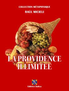 La Providence Illimite.  Editrice Italica