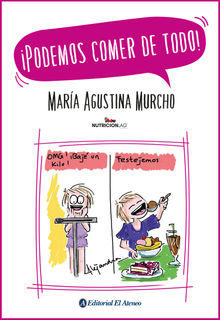 Podemos comer de todo!.  Mara Agustina Murcho