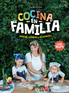 Cocina en familia.  Jacinta Luna