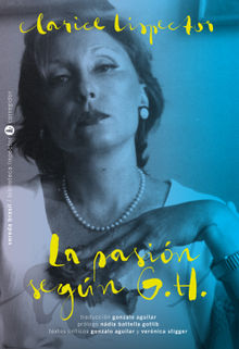 La pasion segun G.H..  Clarice Lispector