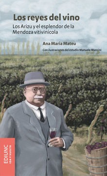 Los reyes del vino.  Ana Mara Mateu