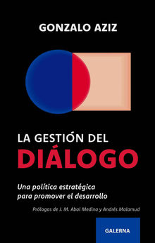 La gestin del dilogo.  Gonzalo Aziz