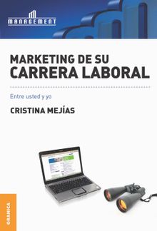 Marketing de su carrera laboral.  Cristina Mejas