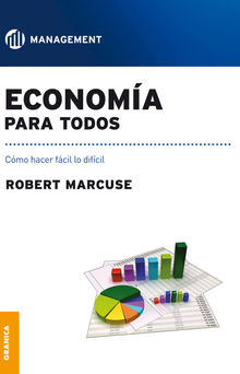 Economa para todos.  Robert Marcuse