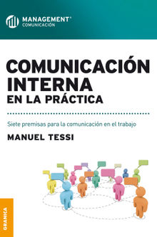 Comunicacin interna en la prctica.  Manuel Tessi