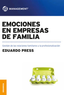 Emociones en empresas de familia.  Eduardo Press