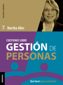 Cuestiones sobre gestin de personas.  Martha Alles