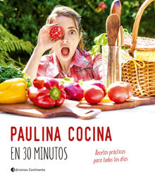 Paulina cocina en 30 minutos.  Paulina Cocina