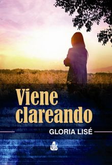 Viene clareando.  Gloria Lis