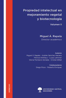 Propiedad intelectual en mejoramiento vegetal y biotecnologa  - Volumen II.  Andrs Snchez Herrero