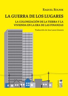 La guerra de los lugares.  Ana Laura Granero