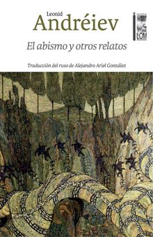 El abismo y otros relatos.  Alejandro Ariel Gonzlez
