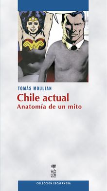 Chile actual.  Toms Moulian