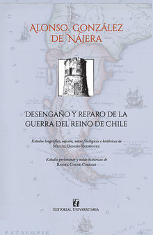 Desengao y reparo de la guerra del reino de Chile.  Miguel Donoso Rodrguez