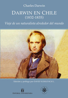 Darwin en Chile (1832-1835).  David Yudilevich