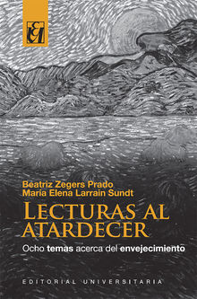 Lecturas al atardecer.  Beatriz Zegers Prado