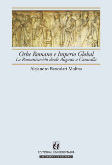 Orbe Romano e Imperio Global.  Alejandro Bancalari Molina