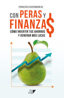 Con Peras y Finanza$.  Francisco Ackermann