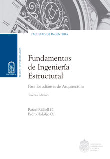 Fundamentos de ingeniera estructural para estudiantes de arquitectura.  Rafael Riddell Carvajal