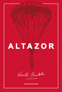 Altazor.  Vicente Huidobro