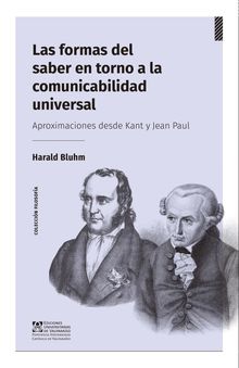 Las formas del saber en torno a la comunicabilidad universal.  Harald Bluhm