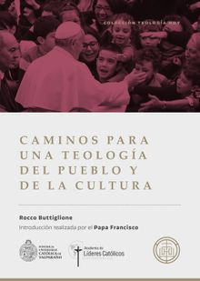 Caminos para una teologa de pueblo y de la cultura.  Rocco Buttiglione