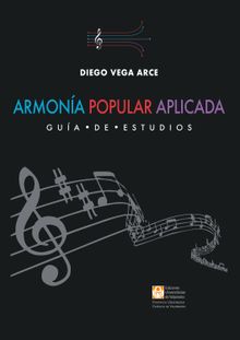 Armona popular aplicada.  Diego Vega Arce