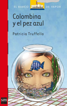 Colombina y el pez azul.  Patricia Truffello