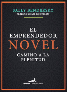 El emprendedor novel.  Sally Bendersky