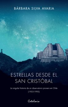 Estrellas desde el San Cristbal.  Brbara Silva