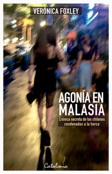 Agona en Malasia.  Vernica Foxley