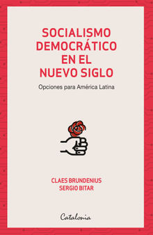 Socialismo democrtico en el nuevo siglo.  Claes Brundenius