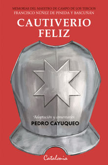 Cautiverio feliz.  Pedro Cayuqueo