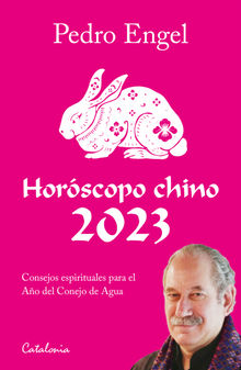 Horscopo chino 2023.  Pedro Engel