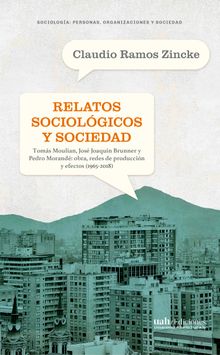 Relatos sociolgicos y sociedad.  Claudio Ramos Zincke