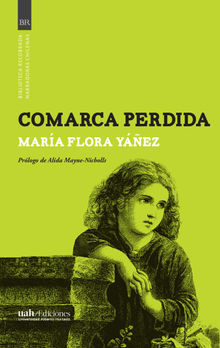 Comarca perdida.  Mara Flora Yez