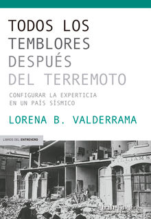 Todos los temblores despus del terremoto.  Lorena Balderrama