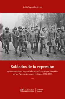 Soldados de la represin.  Pablo Seguel Gutirrez