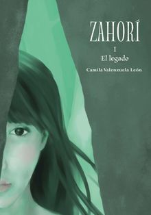 Zahor 1 El legado.  Camila Valenzuela