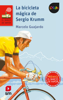 La bicicleta mgica de Sergio Krumm.  Marcelo Guajardo