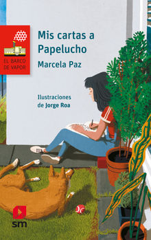 Mis cartas a Papelucho.  Marcela Paz