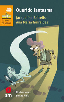 Querido fantasma.  Ana Mara Giraldes