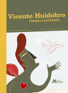 Vicente Huidobro, poemas ilustrados.  Vicente Huidobro