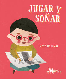 Jugar y soar.  Constanza Recart