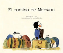 El camino de Marwan.  Patricia de Arias