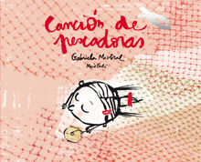 Cancin de pescadoras.  Gabriela Mistral