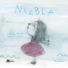 Niebla.  Micaela Chirif