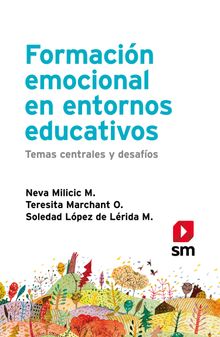 Formacin emocional en entornos educativos.  Neva Milicic